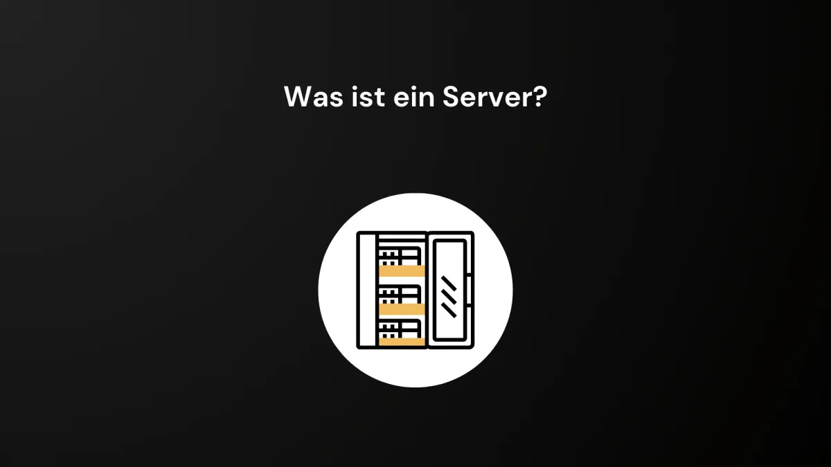 Was ist ein Server? Definition, Funktionen und Arten